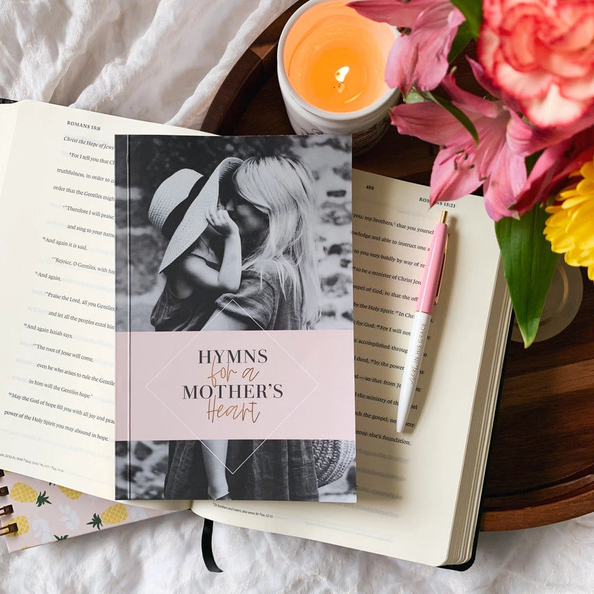 Hymns For A Mother's Heart Bible Study