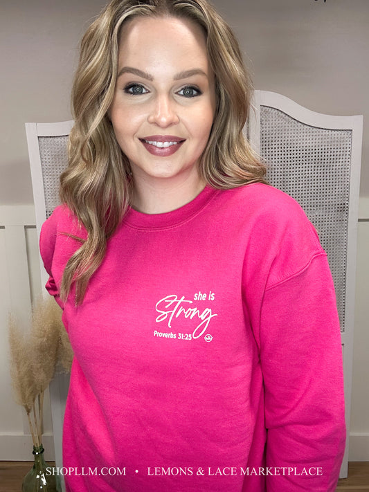 She is Strong Sweatshirt