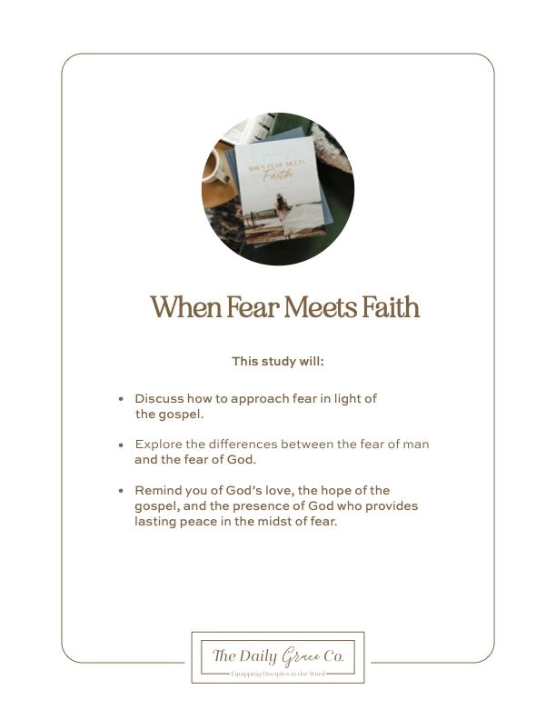 When Fear Meets Faith Bible Study