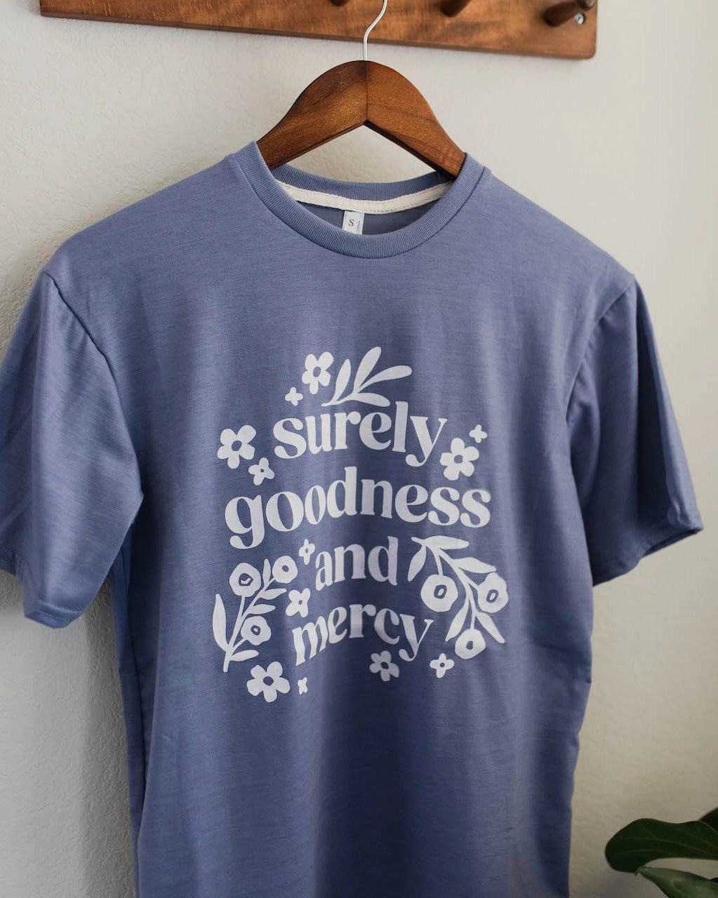 Goodness and Mercy Tee